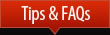 Tips & FAQs